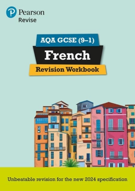 Pearson Revise AQA GCSE French Revision Workbook - for 2026, 2027 exams