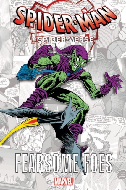 Bilde av Spider-man: Spider-verse - Fearsome Foes Av Stan Lee, Marv Wolfman, Gerry Conway