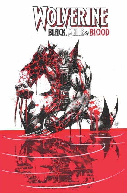 Wolverine: Black, White & Blood av Gerry Duggan, Matthew Rosenberg