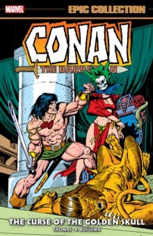 Bilde av Conan The Barbarian Epic Collection: The Original Marvel Years - The Curse Of The Golden Skull Av Roy Thomas
