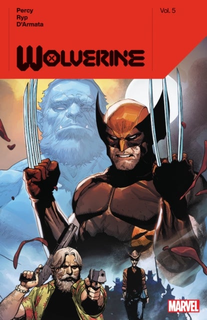 Bilde av Wolverine By Benjamin Percy Vol. 5 Av Benjamin Percy