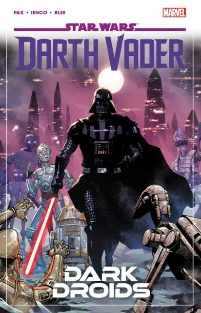 Bilde av Star Wars: Darth Vader By Greg Pak Vol. 8 - Dark Droids Av Greg Pak