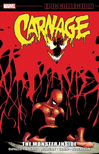Bilde av Carnage Epic Collection: The Monster Inside Av Tom Defalco, Howard Mackie, Peter Milligan