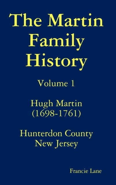 The Martin Family History