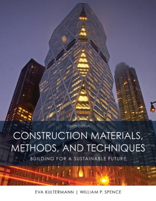 Bilde av Construction Materials, Methods And Techniques Av Eva (college Of Architecture Illinois Institute Of Technology) Kultermann, William (retired Pittsbur