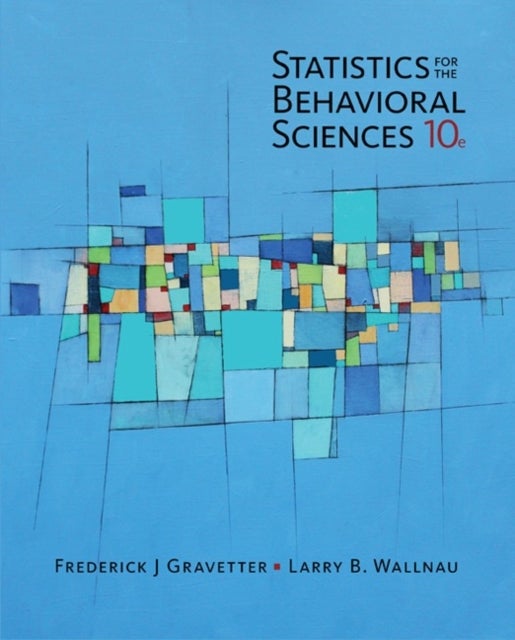 Bilde av Statistics For The Behavioral Sciences Av Larry (the College At Brockport State University Of New York) Wallnau, Frederick (late Of The College At Bro