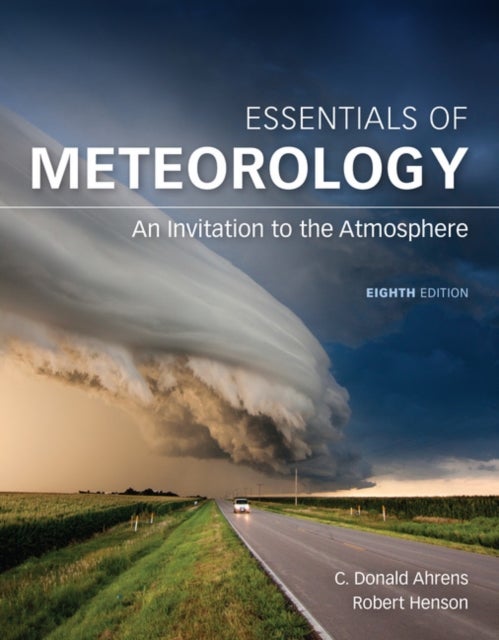 Essentials of Meteorology - An Invitation to the Atmosphere