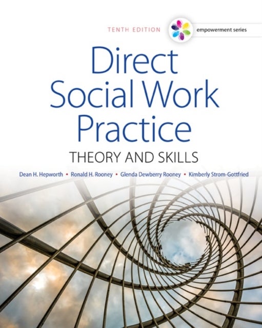 Bilde av Empowerment Series: Direct Social Work Practice Av Dean (emeritus University Of Utah And Arizona State University) Hepworth, Ronald (university Of Min