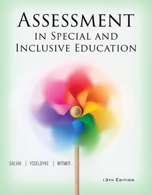 Bilde av Assessment In Special And Inclusive Education Av Sara (michigan State University) Witmer, John (the Pennsylvania State University) Salvia, James (univ