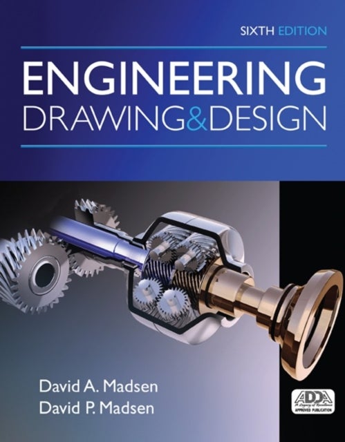 Bilde av Engineering Drawing And Design Av David (president Of Madsen Designs Inc. Faculty Emeritus Clackamas Community College.) Madsen, David (madsen Designs