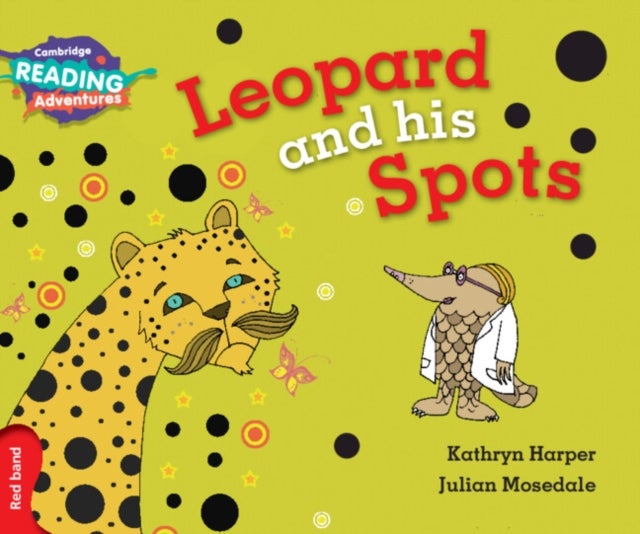 Bilde av Cambridge Reading Adventures Leopard And His Spots Red Band Av Kathryn Harper