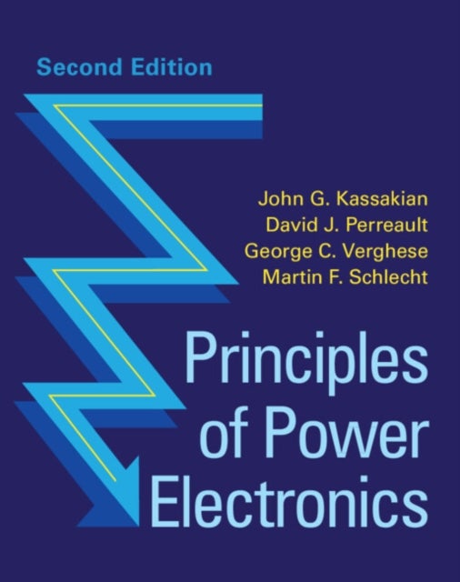Bilde av Principles Of Power Electronics Av John G. (massachusetts Institute Of Technology) Kassakian, David J. (massachusetts Institute Of Technology) Perreau