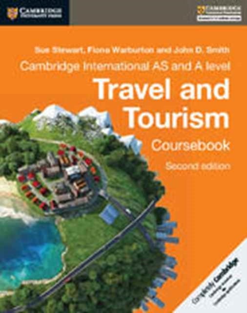Bilde av Cambridge International As And A Level Travel And Tourism Coursebook Av Sue Stewart, Fiona Warburton, John D. Smith