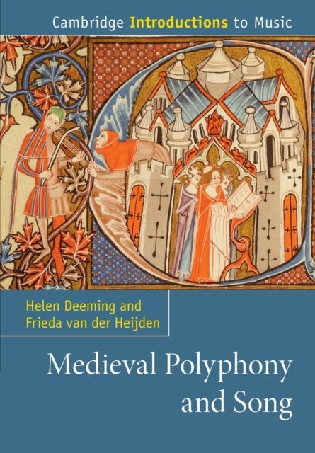 Bilde av Medieval Polyphony And Song Av Helen (royal Holloway University Of London) Deeming, Frieda Van Der Heijden