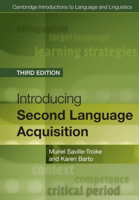 Bilde av Introducing Second Language Acquisition Av Muriel (university Of Arizona) Saville-troike, Karen (university Of Arizona) Barto