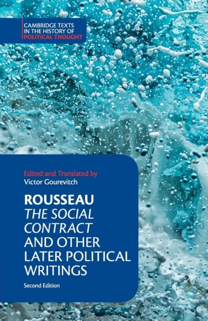 Bilde av Rousseau: The Social Contract And Other Later Political Writings Av Jean-jacques Rousseau
