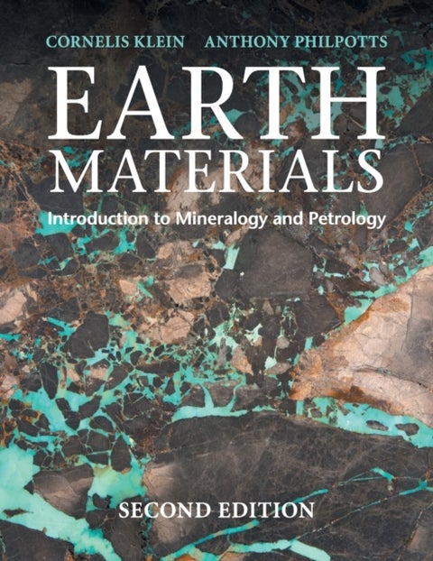 Earth Materials - Introduction to Mineralogy and Petrology