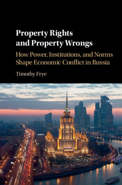 Bilde av Property Rights And Property Wrongs Av Timothy (columbia University New York) Frye