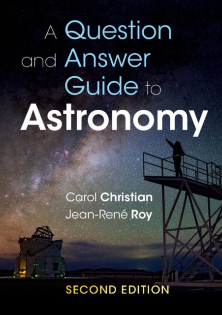 Bilde av A Question And Answer Guide To Astronomy Av Carol (space Telescope Science Institute Baltimore) Christian, Jean-rene Roy