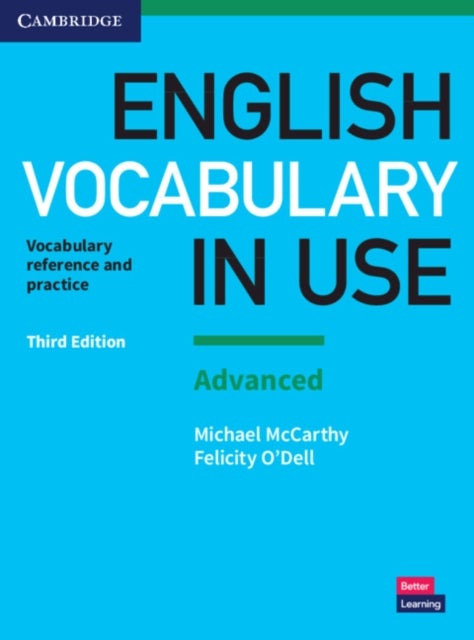 English Vocabulary in Use: Advanced Book with Answers - Vocabulary Reference and Practice