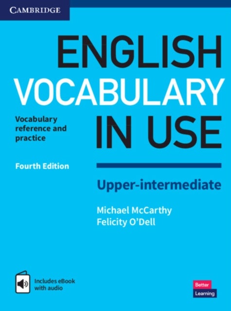 English Vocabulary in Use Upper-Intermediate Book with Answers and Enhanced eBook - Vocabulary Reference and Practice