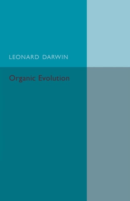 Organic Evolution - Outstanding Difficulties and Possible Explanations