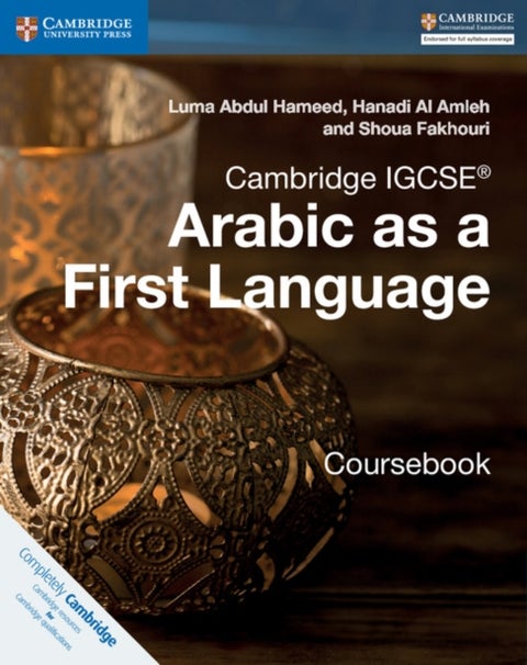 Cambridge IGCSE<sup>¿</sup> Arabic as a First Language Coursebook