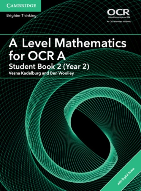 Bilde av A Level Mathematics For Ocr Student Book 2 (year 2) With Digital Access (2 Years) Av Ben Woolley