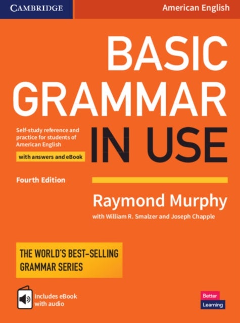Basic Grammar in Use Student's Book with Answers and Interactive eBook - Self-study Reference and Practice for Students of American English