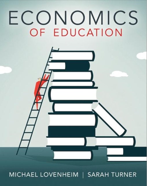 Bilde av Economics Of Education Av Michael Lovenheim, Sarah E. Turner