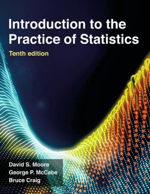 Bilde av Introduction To The Practice Of Statistics Av David S. Moore, George P. Mccabe, Bruce A. Craig