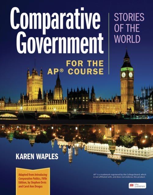 Comparative Government: Stories of the World for the AP¿ Course