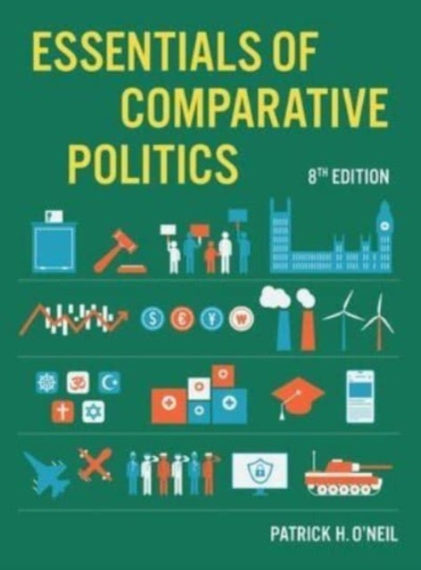 Bilde av Essentials Of Comparative Politics Av Patrick H. (university Of Puget Sound) O&#039;neil
