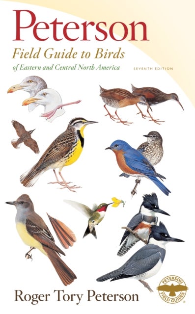 Bilde av Peterson Field Guide To Birds Of Eastern &amp; Central North America, Seventh Ed. Av Roger Tory Peterson