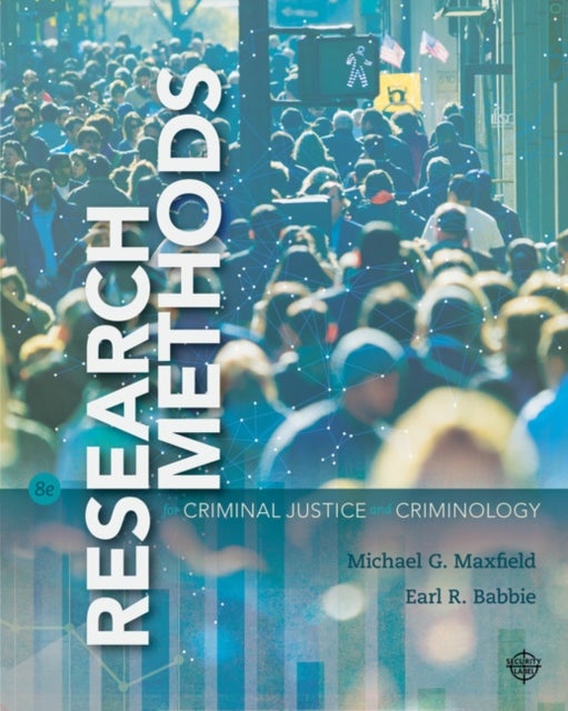 Bilde av Research Methods For Criminal Justice And Criminology Av Earl (chapman University) Babbie, Michael (john Jay College Of Criminal Justice) Maxfield