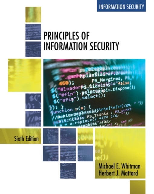 Bilde av Principles Of Information Security Av Michael (institute For Cybersecurity Workforce Development Kennesaw State University) Whitman, Herbert (michael