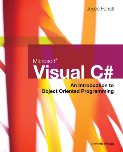 Bilde av Microsoft Visual C#: An Introduction To Object-oriented Programming Av Joyce Farrell