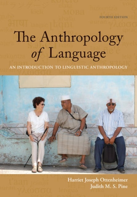 Student Workbook with Reader for Ottenheimer/Pine's The Anthropology of Language: An Introduction to