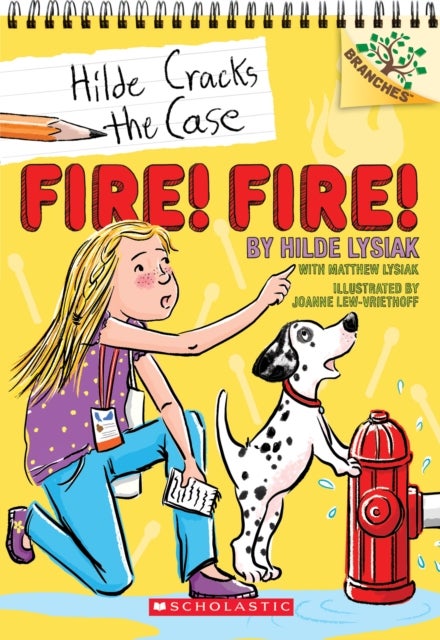 Bilde av Fire! Fire!: A Branches Book (hilde Cracks The Case #3) Av Hilde Lysiak