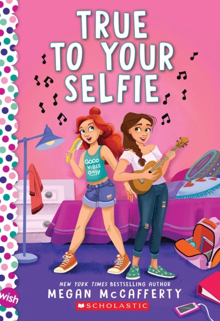 Bilde av True To Your Selfie: A Wish Novel Av Megan Mccafferty