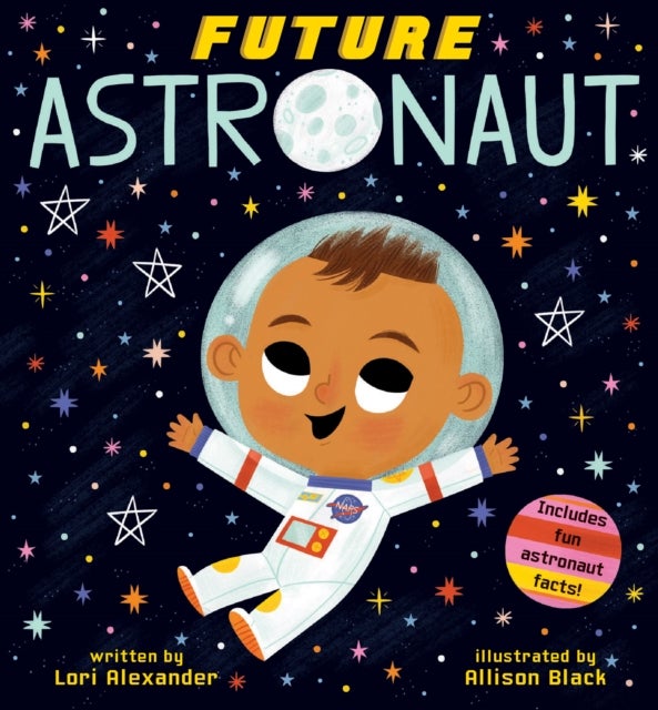 Bilde av Future Astronaut (future Baby Boardbooks) Av Lori Alexander