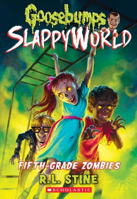 Bilde av Fifth-grade Zombies (goosebumps Slappyworld #14) Av R. L. Stine