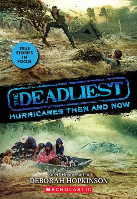 Bilde av The Deadliest Hurricanes Then And Now (the Deadliest #2, Scholastic Focus) Av Deborah Hopkinson