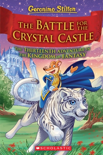 Bilde av The Battle For Crystal Castle (geronimo Stilton And The Kingdom Of Fantasy #13) Av Geronimo Stilton