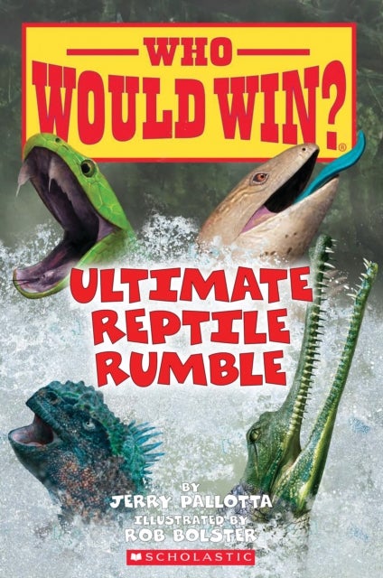 Bilde av Ultimate Reptile Rumble (who Would Win?) Av Jerry Pallotta