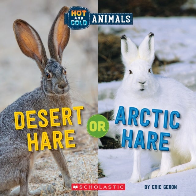 Bilde av Desert Hare Or Arctic Hare (wild World: Hot And Cold Animals) Av Eric Geron
