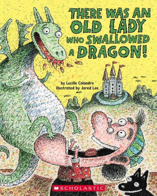 Bilde av There Was An Old Lady Who Swallowed A Dragon! Av Lucille Colandro