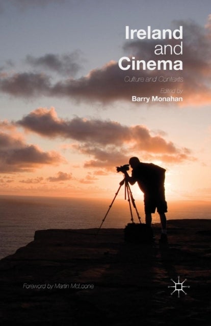 Ireland and Cinema - Culture and Contexts