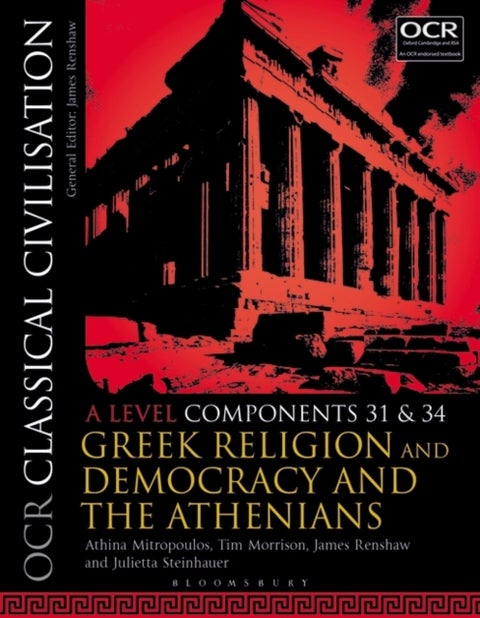 OCR Classical Civilisation A Level Components 31 and 34 - Greek Religion and Democracy and the Athenians