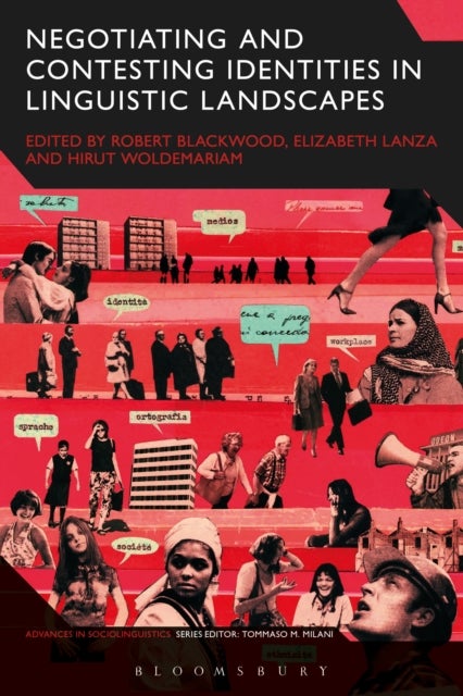 Negotiating and Contesting Identities in Linguisti